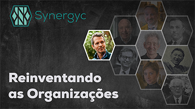 Reiventando as Organizações - Frederic Laloux explica o próximo estágio da consciência humana